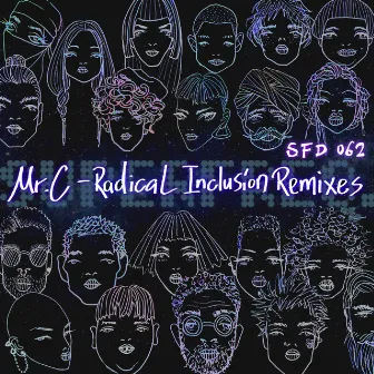 Radical Inclusion Remixes by Mr.C