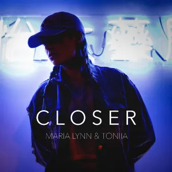 Closer by Toniia