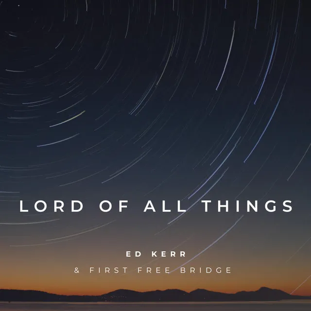 Lord Of All Things