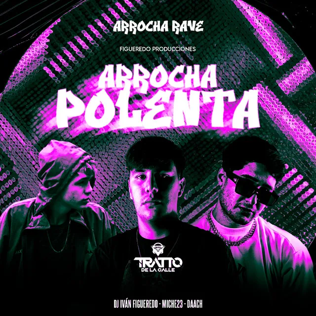 Arrocha Polenta - Arrocha Rave