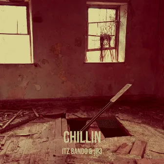 Chillin by Itz Bando