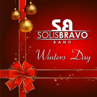 Winters Day by Solisbravo Band