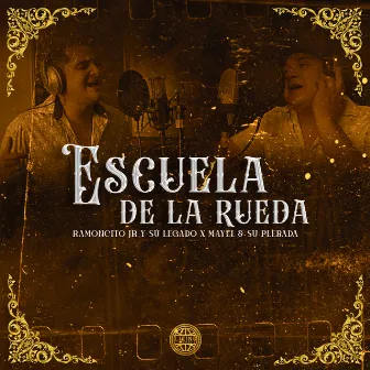 escuela de la rueda by Mayel Y Su Plebada