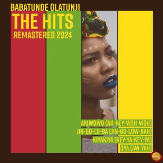 The Hits (Remastered 2024) by Babatunde Olatunji