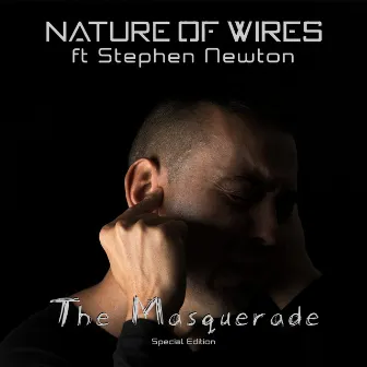 The Masquerade (Special Edition) by Nature of Wires