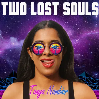 Two Lost Souls - Single by Tanya Nambiar