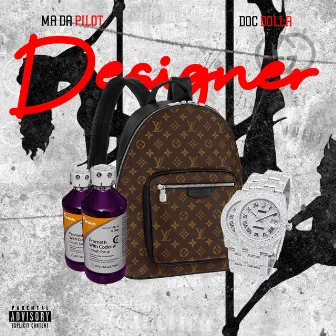 Designer by Doc Dolla