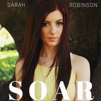 Soar by Sarah Robinson