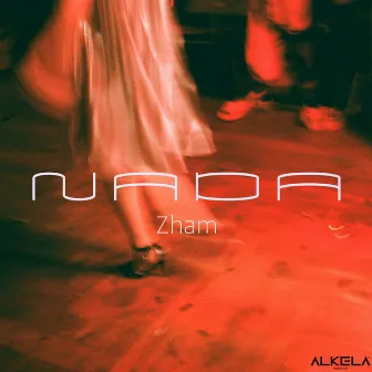 NADA by Zham