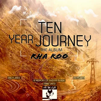 Ten Year Journey (The Album) by Rha Roo