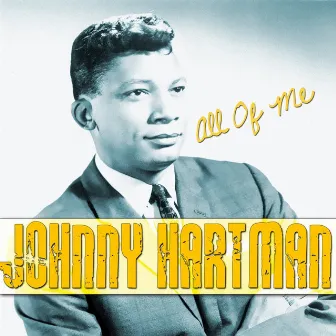 All Of Me by Johnny Hartman