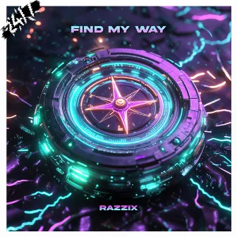 Find My Way by 247 Hardcore