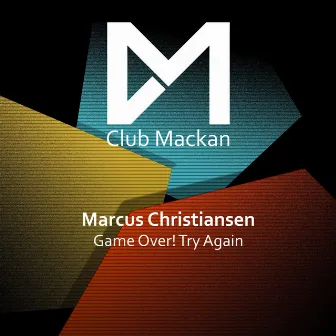 Game Over! Try Again by Marcus Christiansen