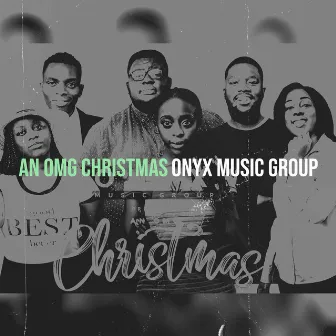 An OMG Christmas by Onyx Music Group