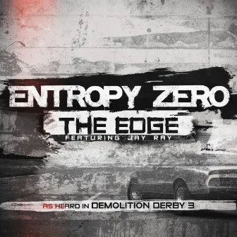 The Edge by Entropy Zero