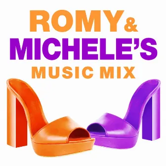 Romy & Michele's Music Mix by Fuchsia Boom Band