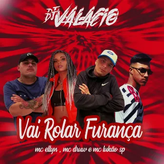 VAI ROLAR FURANÇA / APAIXONEI SUA PIRIQUITA by Mc Ellyn