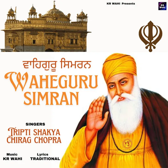 Waheguru Simran Japo Satnam Ji