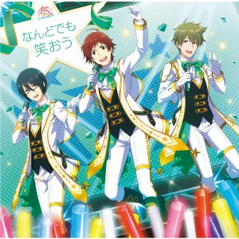 Nando de mo Waraou (SideM Version) by 315 STARS