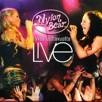 Hyvää Uuttavuotta (Live) by Nylon Beat