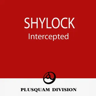 Intercepted by Shylock