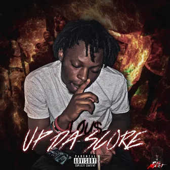 Up Da Score by Lou$