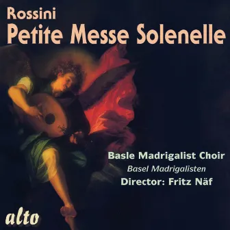 Rossini: Petite Messe Solennelle by Fritz Naf