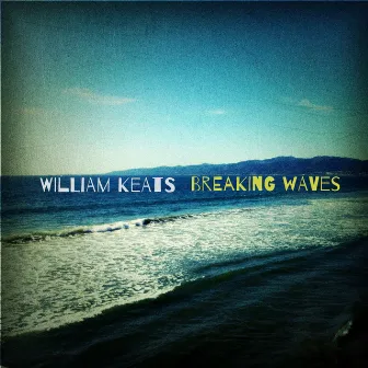 Breaking Waves by William Keats