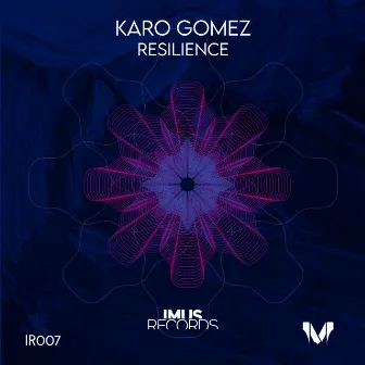 Resilence Ep by Karo Gomez