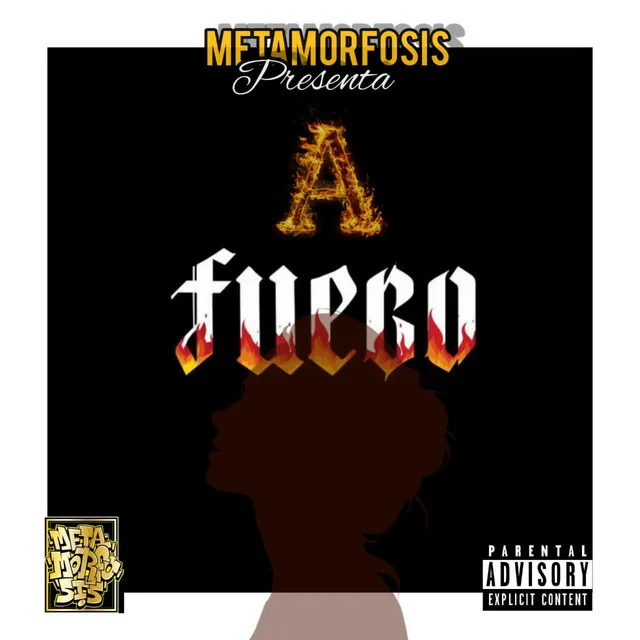 A Fuego (Metamorfosis)