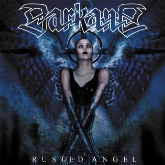 Rusted Angel (Bonus Version) by Darkane