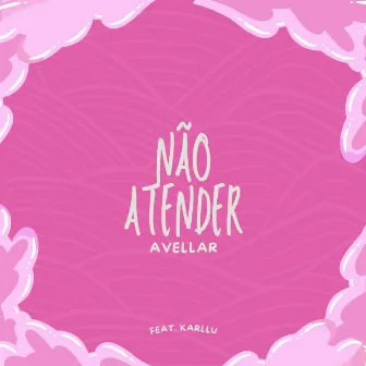 Não atender by Karllu