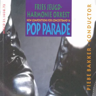 New Compositions For Concert Band 14: Pop Parade by Fries Jeugd Harmonie Orkest