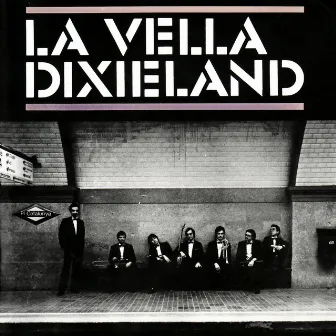 La Vella Dixieland by La Vella Dixieland