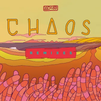 Chaos (Remixes) by Kafra