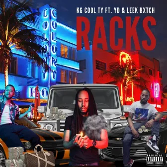 RACKS by KG COOL TY