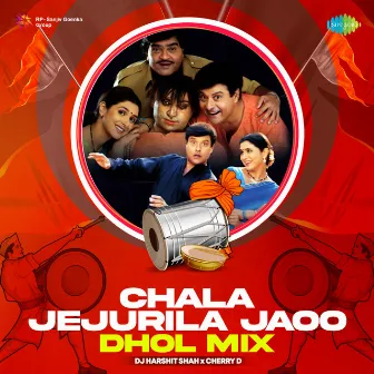 Chala Jejurila Jaoo (Dhol Mix) - Single by CHERRY D