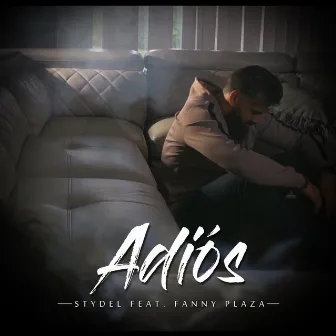 Adiós (feat. Fanny Plaza) by Stydel