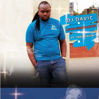 Munna Ushavha Munwe by DJ Davic