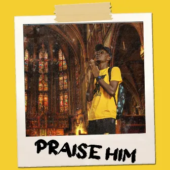 Praise Him by Skull Dawg