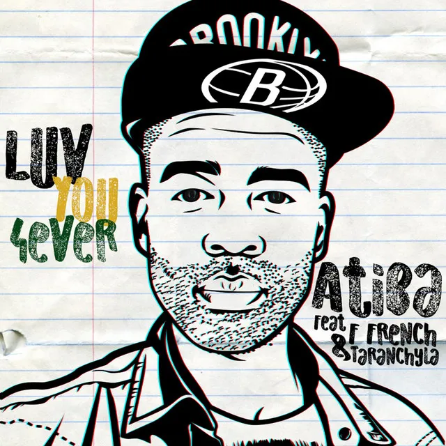 Luv You 4ever (feat. F French & Taranchyla)