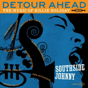 Detour Ahead the Music of Billie Holiday by Southside Johnny