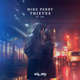 Thieves by JXN