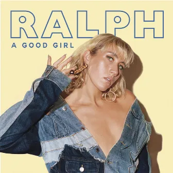 A Good Girl by Ralph