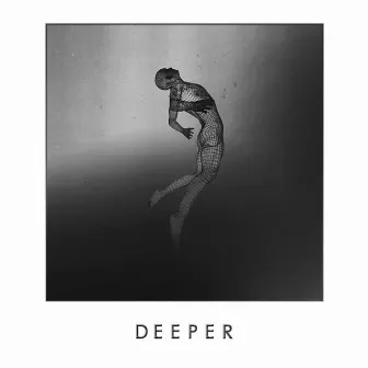 Deeper by E.R.N.E.S.T.O