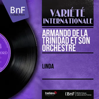 Linda (Mono Version) by Armando De La Trinidad Et Son Orchestre