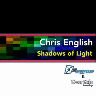 Shadows of Light by Chris English