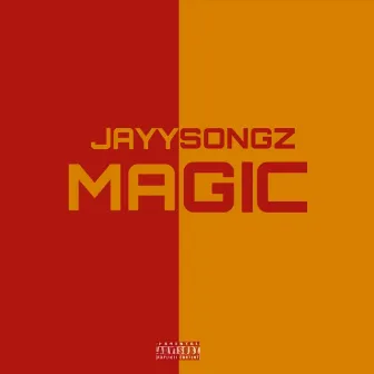 Magic by Jayysongz