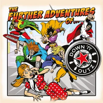 The Further Adventures of… by Down 'n' Outz