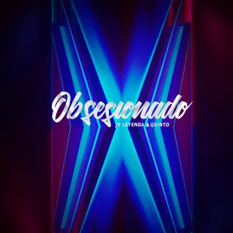 Obsesionado by Quinto